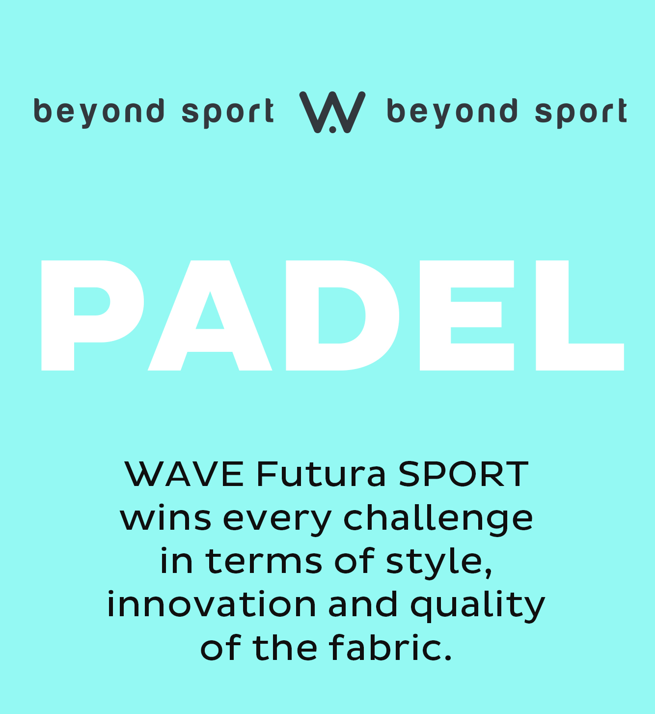 Clothing Padel - beyond sport